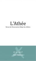 Couverture du livre « L'ATHEE N.2017/4 » de L'Athee aux éditions Aba