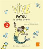 Couverture du livre « Vive Fatou la petite sirène » de Laurence Pierson et Jonathan Blezard aux éditions Samir