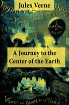 Couverture du livre « A Journey to the Center of the Earth » de Jules Verne aux éditions E-artnow