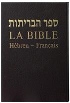 Couverture du livre « Bible ; hébreu-français » de  aux éditions Bibli'o