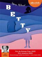 Couverture du livre « Betty - livre audio 2 cd mp3 » de Tiffany Mcdaniel aux éditions Audiolib