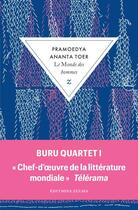 Couverture du livre « Buru Quartet Tome 1 : le monde des hommes » de Pramoedya Ananta Toer aux éditions Zulma