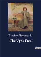 Couverture du livre « The Upas Tree » de Barclay Florence L. aux éditions Culturea