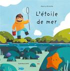 Couverture du livre « L'etoile de mer » de Marie Millote aux éditions La Poule Qui Pond