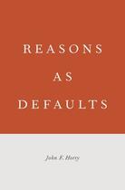 Couverture du livre « Reasons as Defaults » de Horty John F aux éditions Oxford University Press Usa