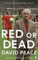 Couverture du livre « Red or dead » de David Peace aux éditions Faber Et Faber
