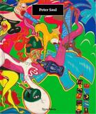 Couverture du livre « Peter Saul » de Annabelle Teneze et Richard Shiff aux éditions Rizzoli