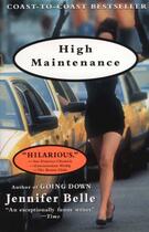 Couverture du livre « High Maintenance » de Jennifer Belle aux éditions Penguin Group Us