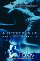 Couverture du livre « A Deeper Blue » de Hayes Lee aux éditions Strebor Books