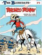 Couverture du livre « The Bluecoats t.6 : Bronco Benny » de Raoul Cauvin et Willy Lambil aux éditions Cinebook