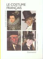 Couverture du livre « Costume francais (le) » de Jacques Ruppert aux éditions Flammarion