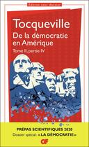 Couverture du livre « De la démocratie en Amérique Tome 2, partie 4 » de Alexis De Tocqueville aux éditions Flammarion
