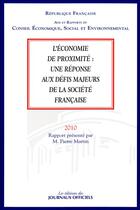 Couverture du livre « L'économie de proximité : une réponse aux défis majeurs de la société française (édition 2010) » de  aux éditions Documentation Francaise