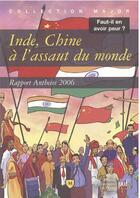 Couverture du livre « Inde, Chine, à l'assaut du monde ; rapport Antheios 2006 » de Pascal Gauchon aux éditions Belin Education