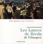 Couverture du livre « Les lances de Breda de Vélasquez » de Bartolome Bennassar aux éditions Armand Colin