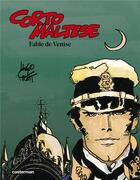 Couverture du livre « Corto Maltese Tome 7 : fable de Venise » de Hugo Pratt aux éditions Casterman