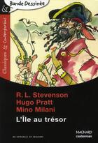 Couverture du livre « L'île au trésor » de Hugo Pratt et Robert Louis Stevenson et Mino Milani aux éditions Magnard