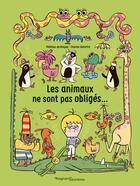 Couverture du livre « Les animaux ne sont pas obligés » de Charles Dutertre et Mathias De Breyne aux éditions Magnard