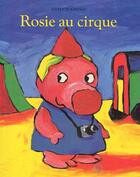 Couverture du livre « Rosie au cirque » de Antoon Krings aux éditions Ecole Des Loisirs