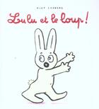 Couverture du livre « Lulu et le loup » de Sanders Alex aux éditions Ecole Des Loisirs