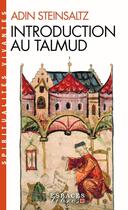 Couverture du livre « Introduction au Talmud » de Adin Steinsaltz aux éditions Albin Michel