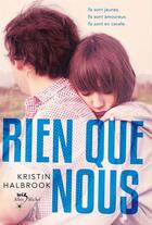 Couverture du livre « Rien que nous » de Kristin Halbrook aux éditions Albin Michel