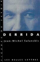 Couverture du livre « Derrida » de Salanskis J-M. aux éditions Belles Lettres