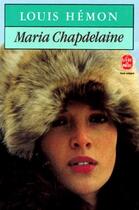 Couverture du livre « Maria Chapdelaine » de Louis Hemon aux éditions Le Livre De Poche