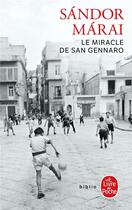 Couverture du livre « Le miracle de San Gennaro » de Sandor Marai aux éditions Le Livre De Poche