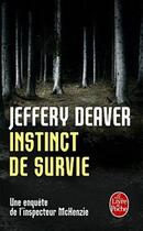 Couverture du livre « Instinct de survie » de Jeffery Deaver aux éditions Le Livre De Poche