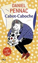 Couverture du livre « Cabot-caboche » de Daniel Pennac aux éditions Pocket Jeunesse