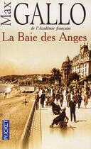 Couverture du livre « La baie des anges t.1 » de Max Gallo aux éditions Pocket