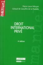Couverture du livre « Droit international privé (4e édition) » de Marie-Laure Niboyet aux éditions Lgdj
