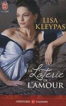 Couverture du livre « La loterie de l'amour » de Lisa Kleypas aux éditions J'ai Lu