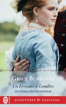 Couverture du livre « Les fiancées Windham Tome 2 : un Ecossais à Londres » de Grace Burrowes aux éditions J'ai Lu