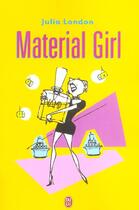 Couverture du livre « Material girl » de Julia London aux éditions J'ai Lu