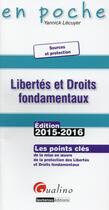 Couverture du livre « Libertés et droits fondamentaux (édition 2015/2016) » de Yannick Lecuyer aux éditions Gualino