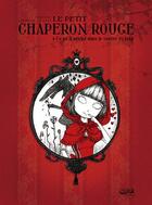 Couverture du livre « Le petit chaperon rouge et ce qu'il advint dans le ventre du loup » de  aux éditions Soleil