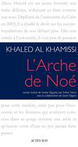 Couverture du livre « L'arche de Noé » de Khaled Al Khamissi aux éditions Editions Actes Sud