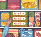Couverture du livre « Achète achète achète » de David Dumortier et Anastassia Elias aux éditions Motus