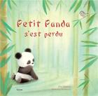 Couverture du livre « Petit Panda s'est perdu » de Dubravka Kolanovic et Ellie Wharton aux éditions Kimane