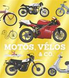 Couverture du livre « Motos, vélos & co » de Joseph Murray aux éditions Milan