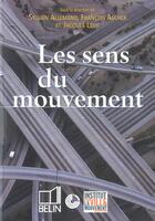 Couverture du livre « Les sens du mouvement » de Ascher/Levy/Allemand aux éditions Belin