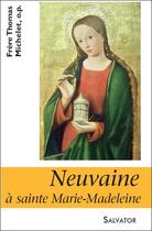 Couverture du livre « Neuvaine à Sainte Marie-Madeleine » de  aux éditions Salvator