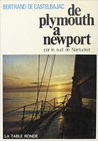 Couverture du livre « De plymouth a newport » de Castelbajac B D. aux éditions Table Ronde