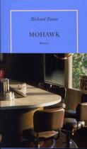 Couverture du livre « Mohawk » de Richard Russo aux éditions Table Ronde