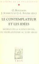 Couverture du livre « Le Contemplateur Et Les Idees » de  aux éditions Vrin