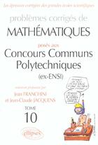 Couverture du livre « Problemes poses aux concours communs de polytechniques » de Franchini/Jacquens aux éditions Ellipses