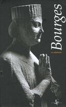 Couverture du livre « Bourges, la cathedrale » de Christe Y. aux éditions Zodiaque