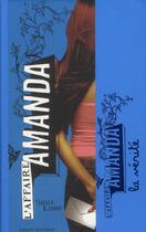 Couverture du livre « L'affaire Amanda t.4 ; révélations » de Stella Lennon aux éditions Bayard Jeunesse